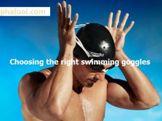 Cách chọn kính bơi phù hợp để bơi xa hơn