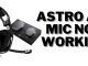 Cách khắc phục mic Astro A10 không hoạt động
